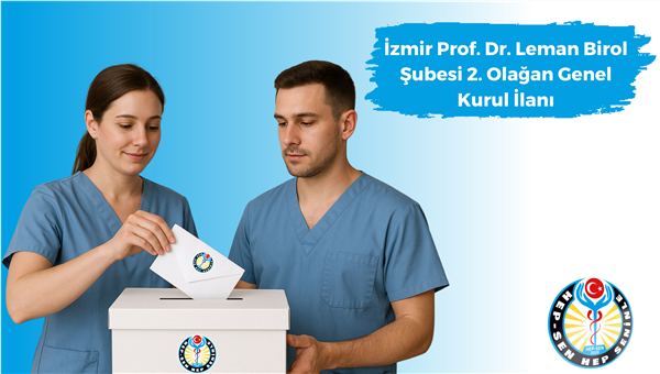 Hep-Sen İzmir Prof. Dr. Leman Birol Şubesi 2. Olağan Genel Kurul İlanı